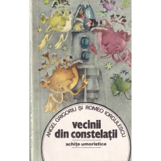 Angel Grigoriu, Romeo Iorgulescu - Vecinii din constelatii. Schite umoristice