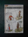 M. F. NESTURH - RASELE OMENESTI