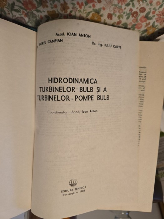 HIDRODINAMICA TURBINELOR BULB ȘI A TURBINELOR-POMPE BULB - Acad. Ioan Anton, Norel Campian, Dr. ing. Iuliu Carte