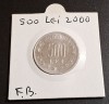 500 Lei 2000 Moneda din aluminiu in stare foarte buna