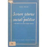 Scrieri istorice si social-politice Intre Primul si al Doilea Razboi M. Roller