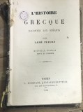 CRT1FR Carte Veche 1893 L Histoire Grecque Racontee Aux Enfants Lame Fleury Paris Borrani Istorie Grecia Anticariat Defect