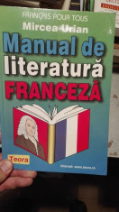 Manual de literatura franceza &amp;amp;#8211; Mircea Urian foto