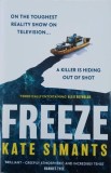 Carte Freeze - Kate Simants, Editie in Limba Engleza