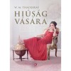 Hi&uacute;s&aacute;g v&aacute;s&aacute;ra - William Makepace Thackeray