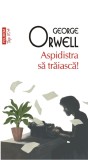 Cumpara ieftin Aspidistra Să Trăiască!, George Orwell - Editura Polirom