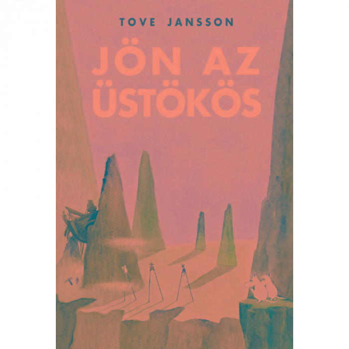 J&ouml;n az &uuml;st&ouml;k&ouml;s - Jansson, Tove