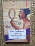 BLESTEMUL TALHARULUI MUSTACIOS de IRINA TEODORESCU , 2016