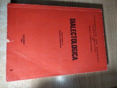 Dialectologica - Volum ingrijit de Nicolae Saramandu (Bucuresti, 1989) foto