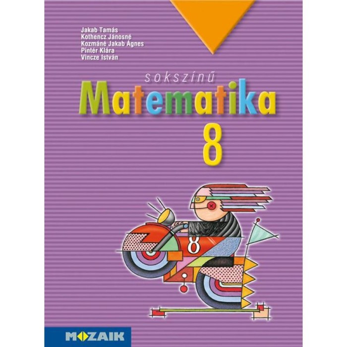 MS-2308 Soksz&iacute;nű matematika tank&ouml;nyv 8.o. - Jakab Tam&aacute;s