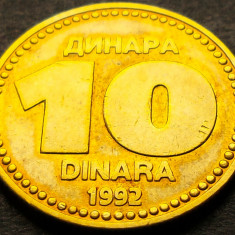 Moneda 10 DINARI / DINARA - YUGOSLAVIA, anul 1992 *cod 3248 A