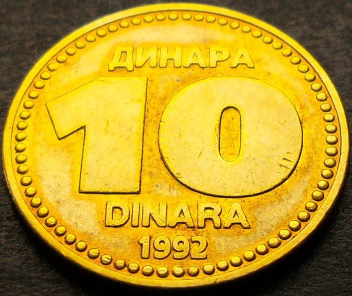 Moneda 10 DINARI / DINARA - YUGOSLAVIA, anul 1992 *cod 3248 A