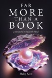 Far More Than A Book: Destinations in Heavenly Places
