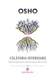 Calatoria interioara | Osho