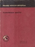 Acumulatoare speciale- Teorie si aplicatii