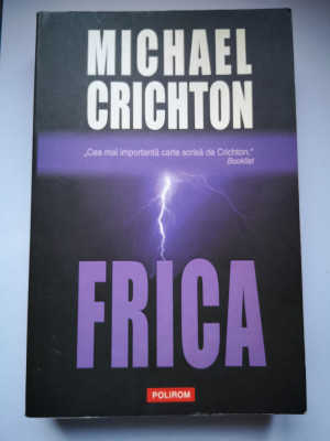 Frica - Michael Crichton, Polirom, 2005, 609 pag foto