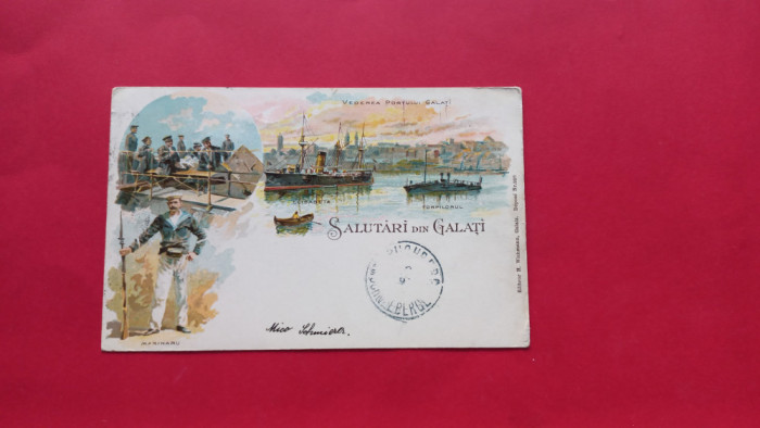 Litho Galati Colaj Salutari din Galati Marinar Vederea Portului Litografie