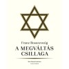 A megv&aacute;lt&aacute;s csillaga - Franz Rosenzweig