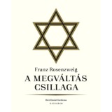 A megv&aacute;lt&aacute;s csillaga - Franz Rosenzweig