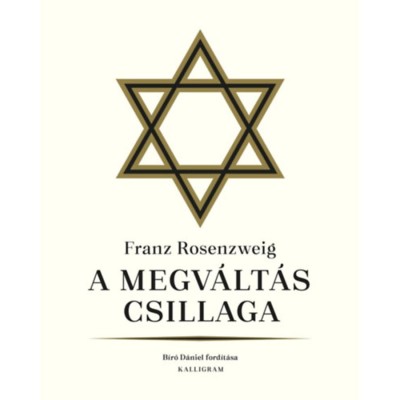 A megv&amp;aacute;lt&amp;aacute;s csillaga - Franz Rosenzweig foto