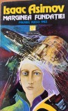 Marginea Fundatiei - Isaac Asimov
