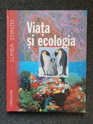 VIATA SI ECOLOGIA - Isabelle Bourdial foto