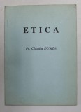 ETICA - ETICA GENERALA , ETICA SPECIALA , curs de CLAUDIU DUMEA , 1993
