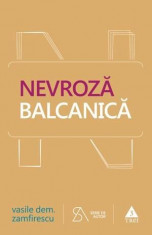 Nevroza balcanica | Vasile Dem. Zamfirescu foto