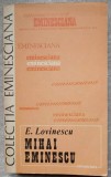 Mihai Eminescu - Eugen Lovinescu (1984) - Biografia Poetului, Editura Junimea, Colectia Eminesciana, 384 Pagini