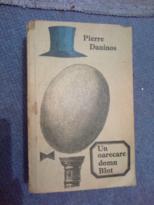 d8 Un oarecare domn Blot - Pierre Daninos