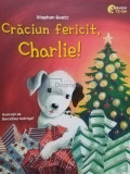 Stephan Goetz - Craciun fericit, Charlie! (editia 2021)
