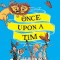 Once Upon a Tim