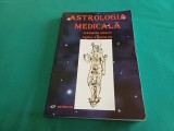 ASTROLOGIA MEDICALĂ * ALEXANDRU NICOLICI, ANGELA STĂNCIULOIU / 2001 * 30
