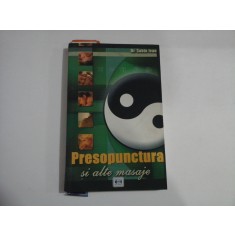 PRESOPUNCTURA SI ALTE MASAJE - DR. SABIN IVAN