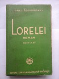 Cumpara ieftin LORELEI - ROMAN - IONEL TEODOREANU