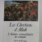 LES CHRETIENS D &#039; ALLAH - L &#039; HISTOIRE EXTRAORDINAIRE DES RENEGATS XVIe - XVII e SIECLES par BARTOLOME BENNASSAR et LUCILE BENASSAR , 1989