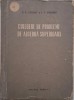 Culegere de probleme de algebra superioara - D. K. Faddeev, I. S. Sominskii