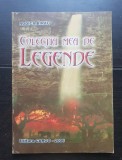Colecția mea de legende - Rodica Birău