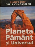 Planeta Pamant si Universul (Editia: 2007)