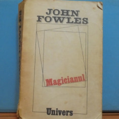JOHN FOWLES - MAGICIANUL - ED. UNIVERS, 728 PAG. - FORMAT MARE.