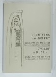 IZVOARE IN DESERT de SFANTUL ANTONIE CEL MARE si JONATHAN HEMMINGS , 2013