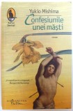 CONFESIUNILE UNEI MASTI de YUKIO MISHIMA , 2011