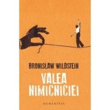Cumpara ieftin Valea nimicniciei/Bronislaw Wildstein