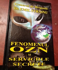 FENOMENUL OZN SI SERVICIILE SECRETE EMIL STRAINU