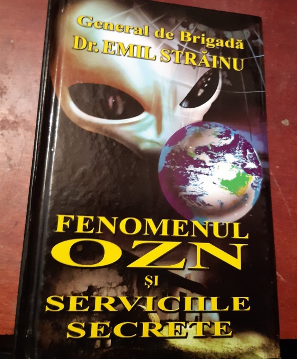 FENOMENUL OZN SI SERVICIILE SECRETE EMIL STRAINU