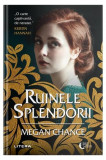 Ruinele splendorii - Paperback brosat - Megan Chance - Litera