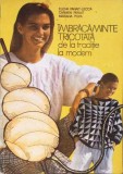 IMBRACAMINTE TRICOTATA DE LA TRADITIE LA MODERN-ELENA PANAIT-LECCA, CARMEN PANAIT, MARIANA POPA-276787