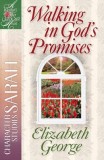 Walking in God&#039;s Promises: Character Studies: Sarah