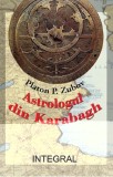 Astrologul din Karabagh - Platon P. Zubov, Integral