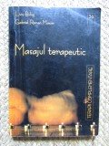 Masajul Terapeutic - Liviu Bulus, Mentor Macro, 2006, 266 pagini, Medicina Alternativa